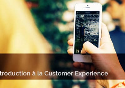 Introduction à la Customer Experience en 8 points