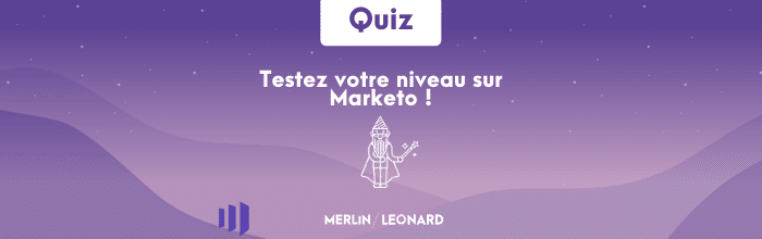Testez votre niveau sur Marketo
